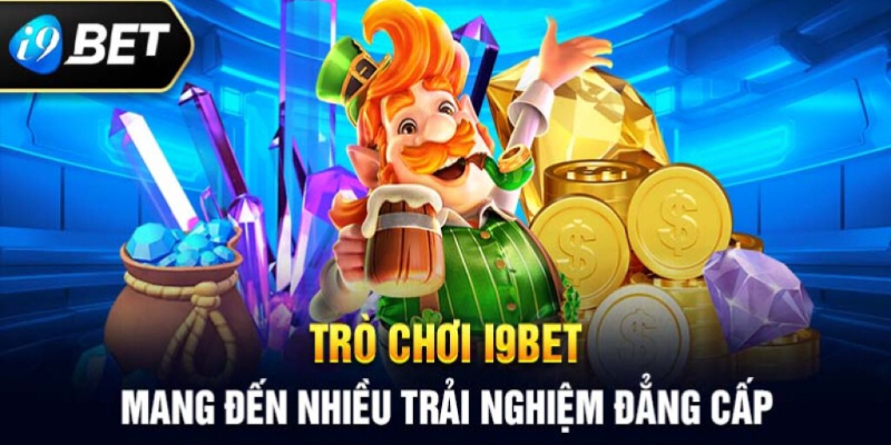 Top các trò chơi thú vị đang có tại I9bet41